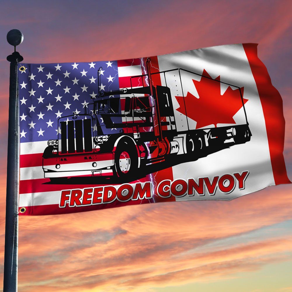 Freedom Convoy 2022 Flag Truckers For Freedom American Canadian Truck All Support For Truckers Grommet Flag TRL1792GF