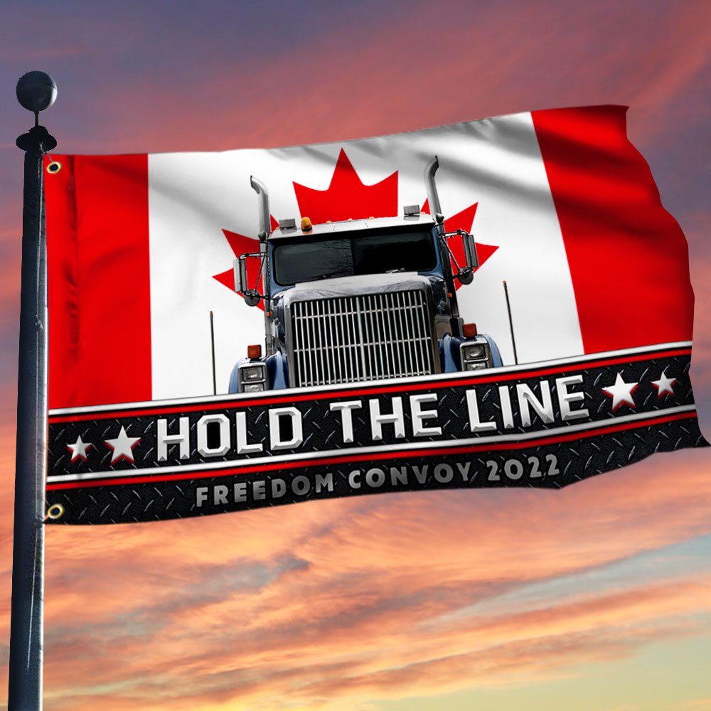 Freedom Convoy 2022 Grommet Flag Hold The Line BNL509GF