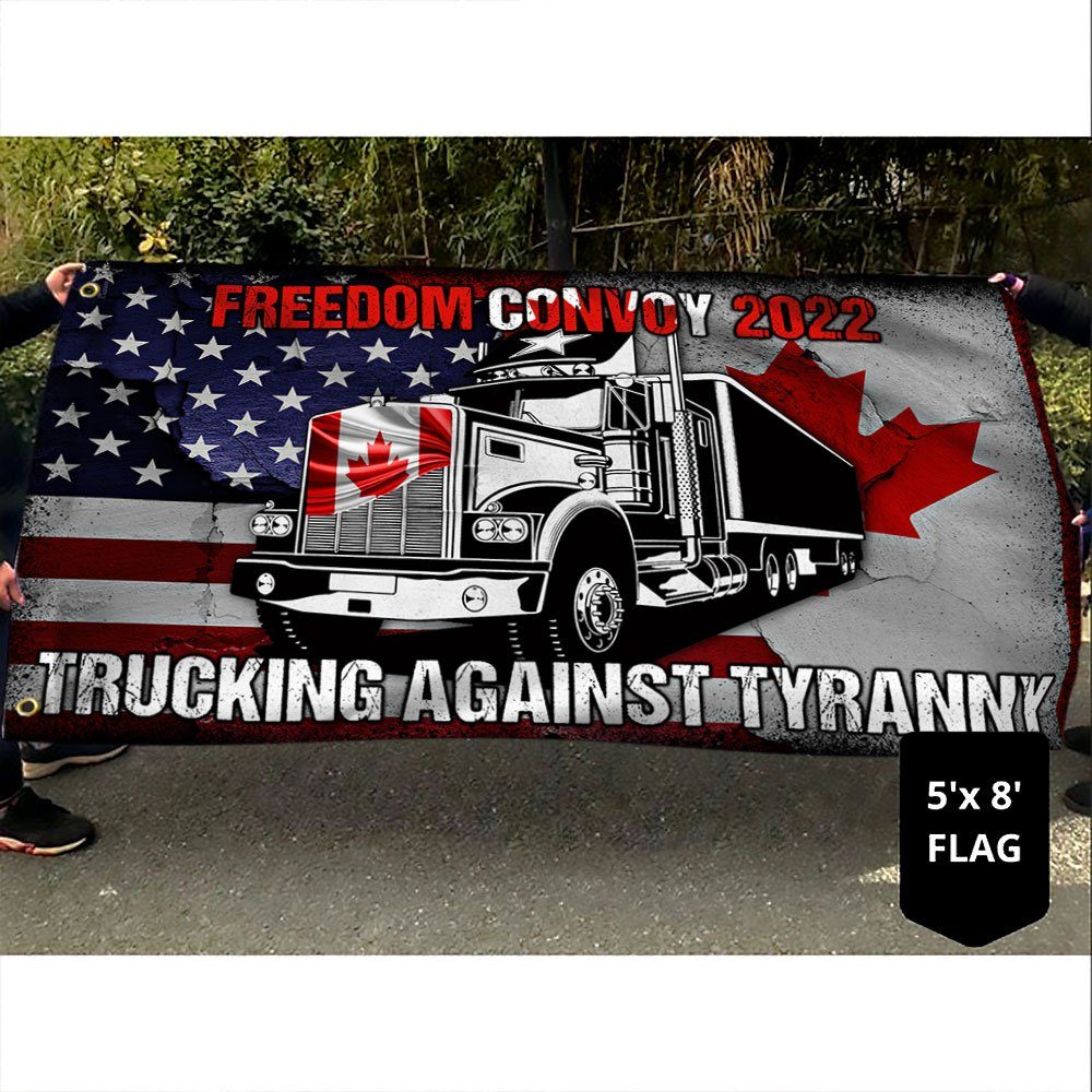 Freedom Convoy 2022 Grommet Flag Trucking Against Tyranny LHA2082GF