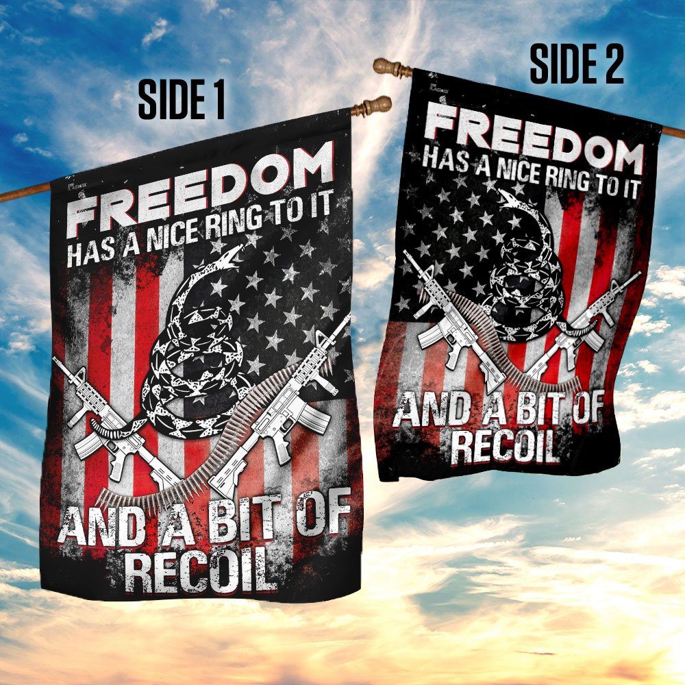 Freedom Has A Nice Ring To It And A Bit Of Recoil Flag