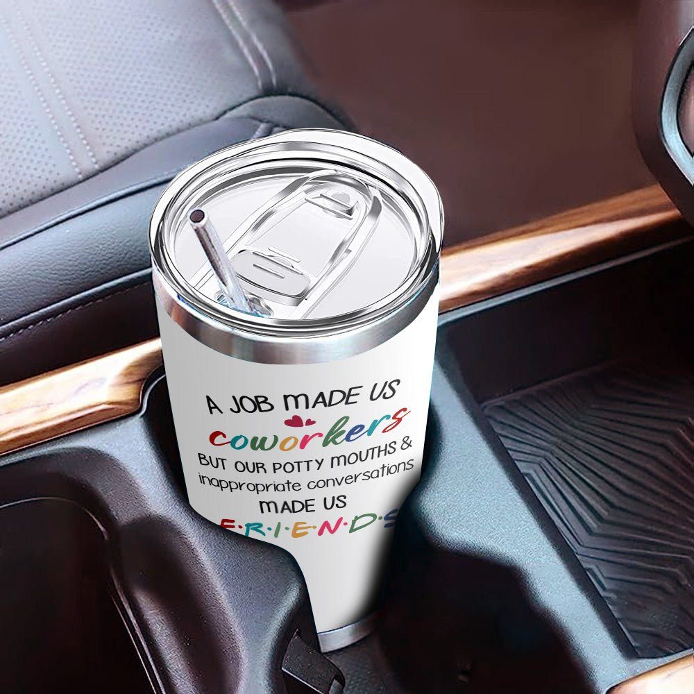 Friends Coworker Funny 20oz Tumbler