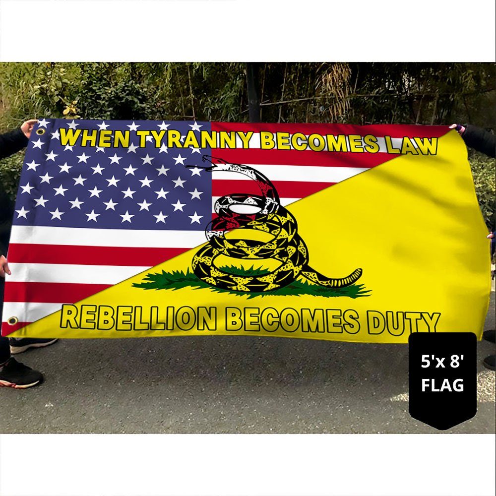 Gadsden Flag When Tyranny Becomes Law Rebellion Becomes Duty Grommet Flag TRL1788GFv1