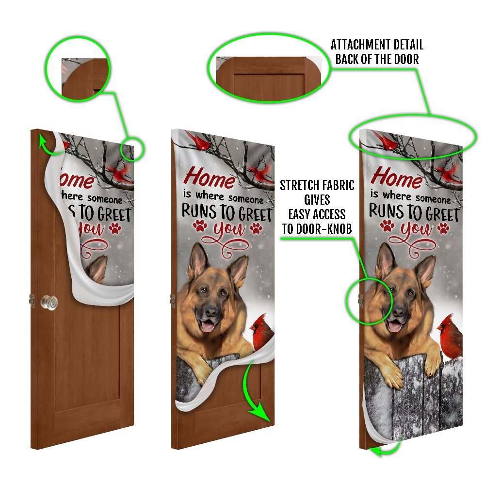 German Shepherd Home Is Where Someone Runs To Greet You Door Cover