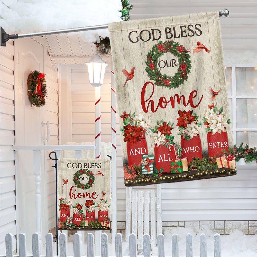 God Bless Our Home And All Who Enter Christmas Flag TQN619F