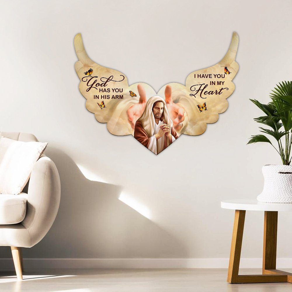 God Jesus Hanging Metal Sign God Has You In His Arm I Have You In My Heart MLH2024MS