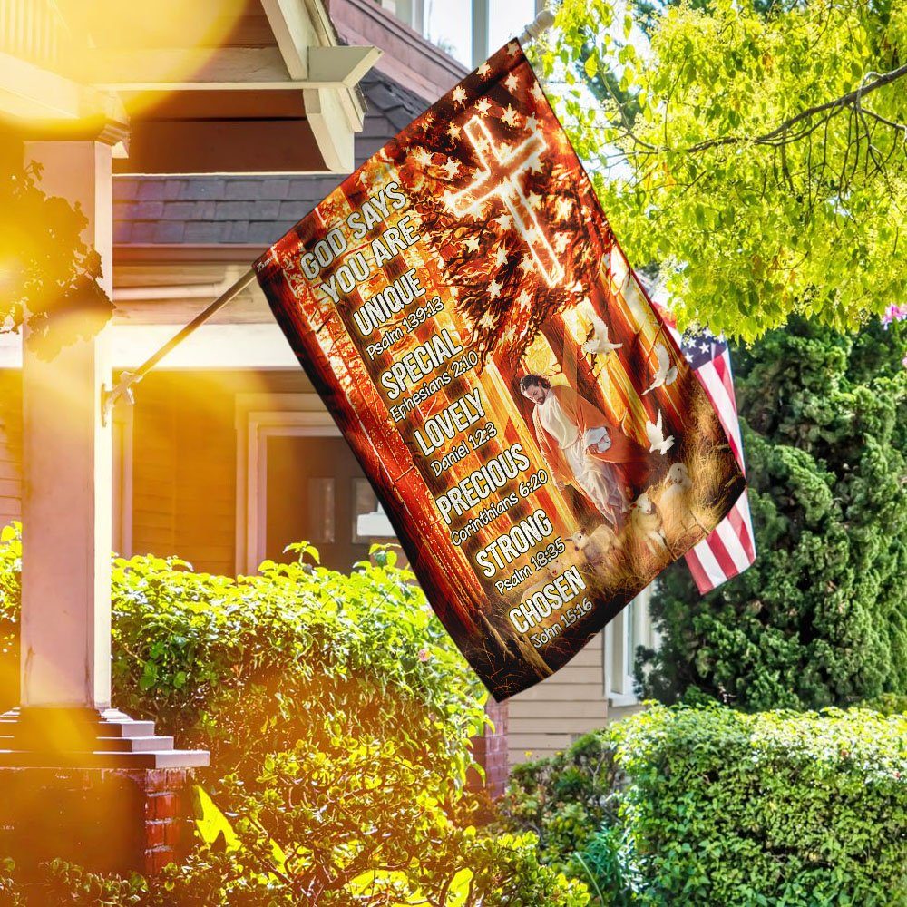 God Says You Are. Unique Special Lovely Precious Strong Chosen Flag