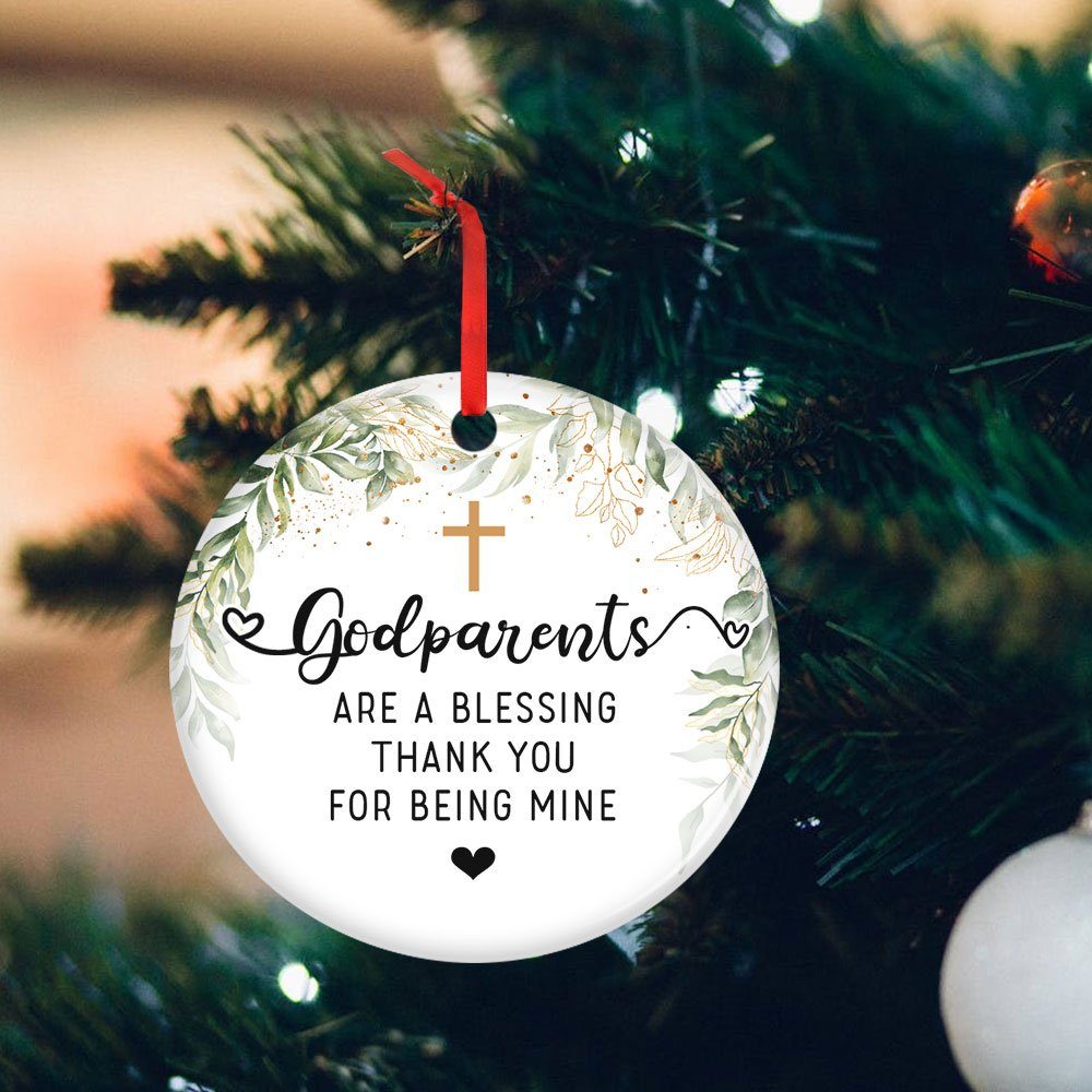 Godparents Ornament Godparents Are A Blessing Thank You For Being Mine Ornament MLN600O