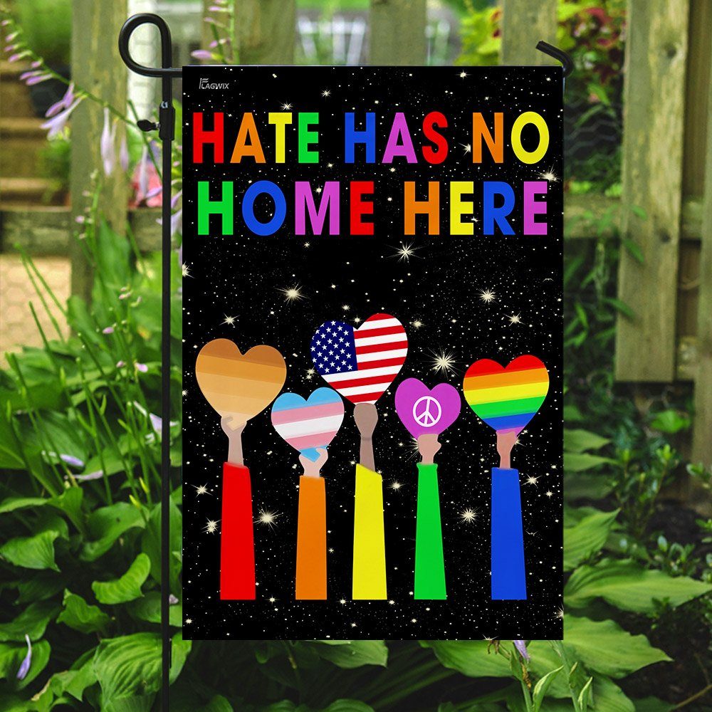 Hate Has No Home Here Flag Hate Has No Home Here Flag