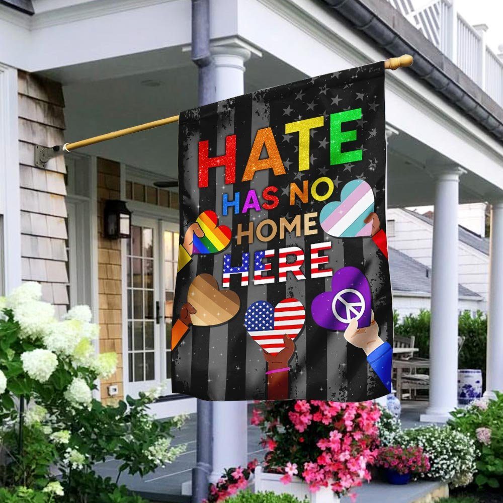 Hate Has No Home Here Flag