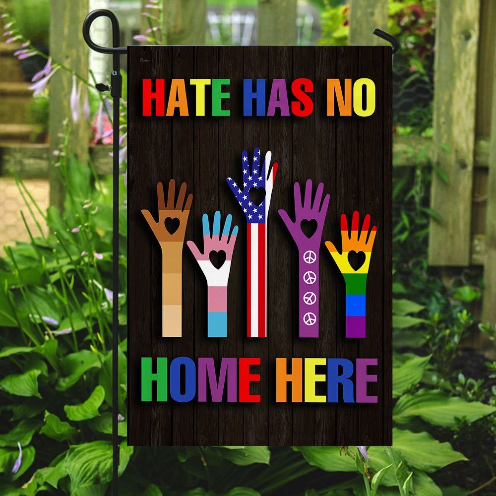 Hate Has No Home Here Flag Hate Has No Home Here Flag