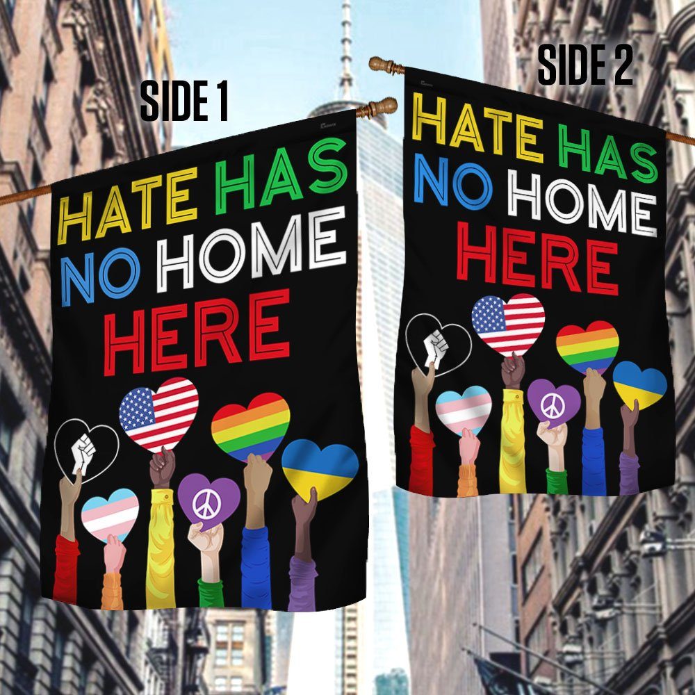 Hate Has No Home Here Flag MLN334F Hate Has No Home Here Flag MLN334F