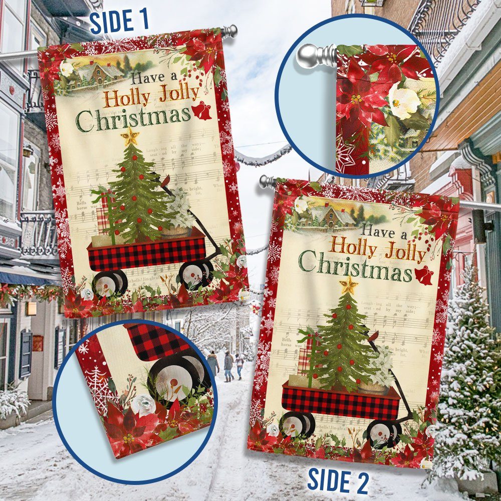 Have a Holly Jolly Christmas Wagon Christmas Flag BNN661F