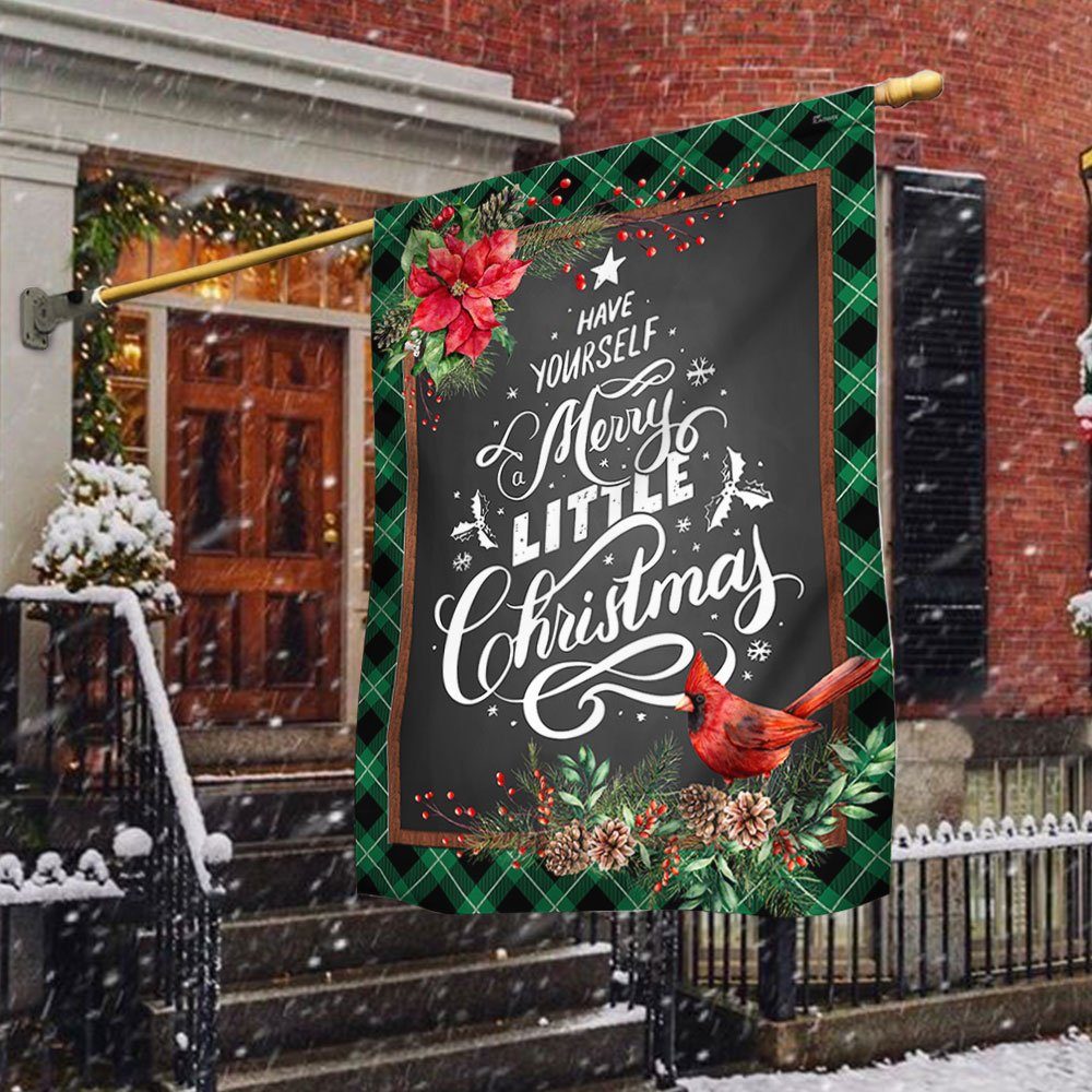 Have Yourself A Merry Little Christmas Flag TQN611F