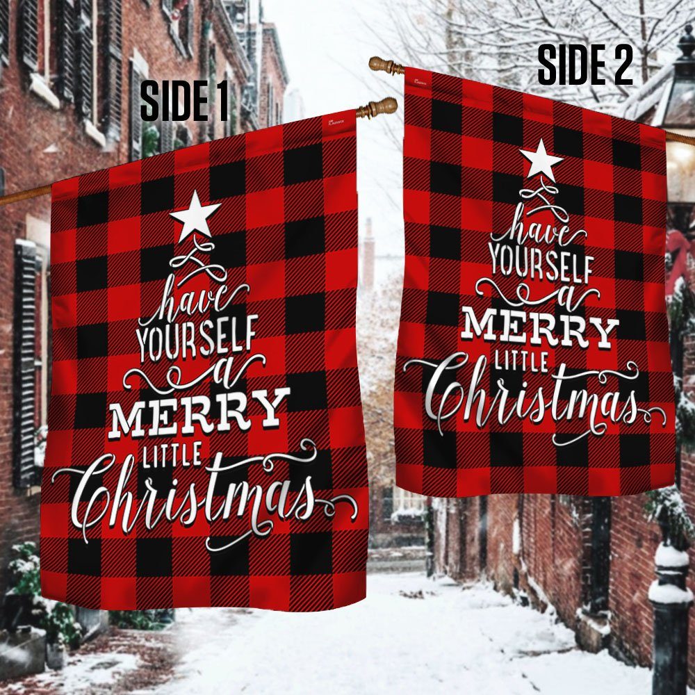 Have Yourself A Merry Little Christmas Flag TQN678F