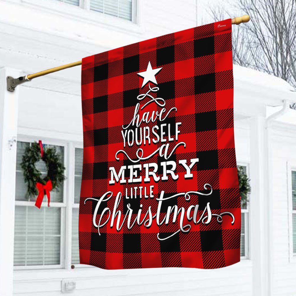 Have Yourself A Merry Little Christmas Flag TQN678F
