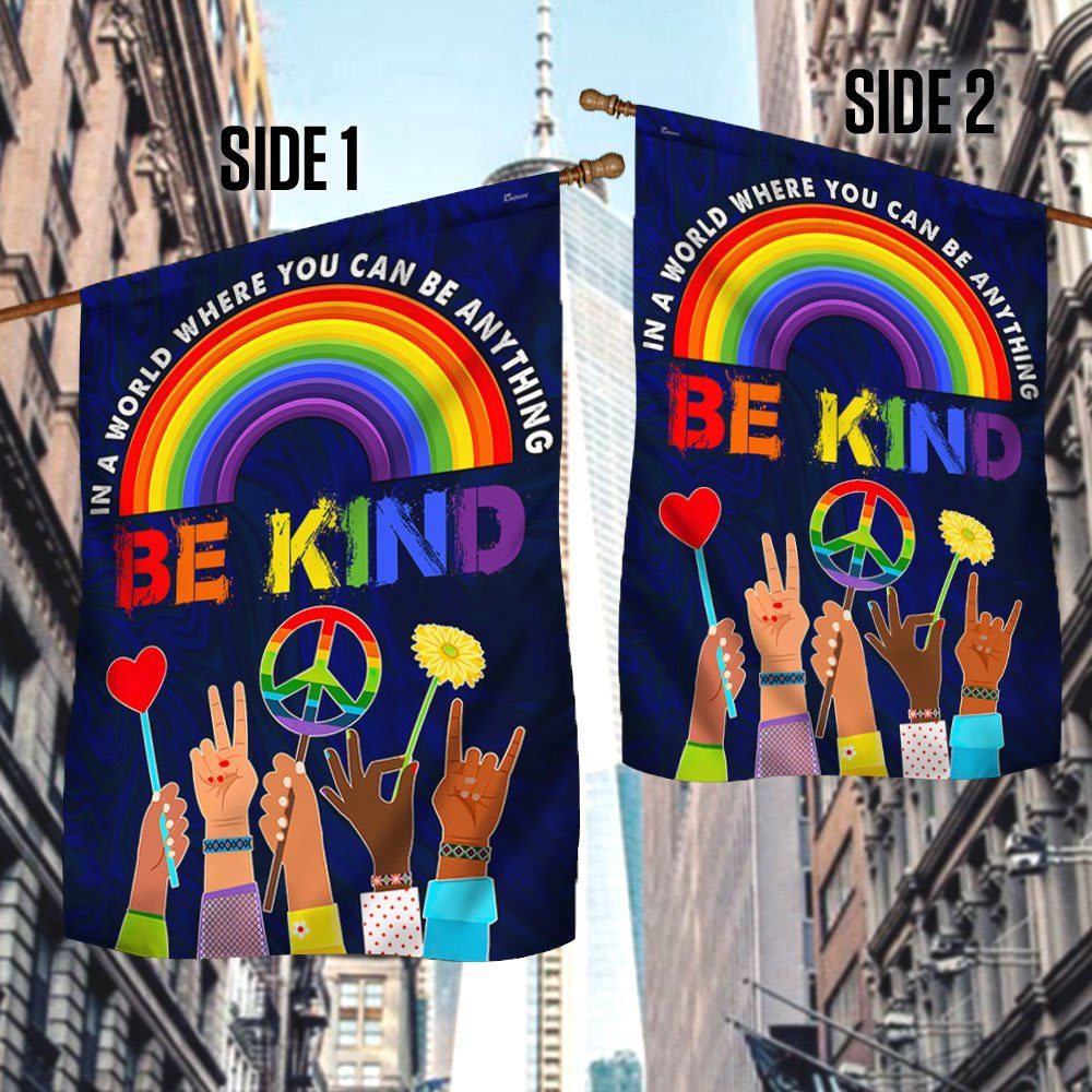 Hippie Flag In A World Where You Can Be Anything Be Kind. Peace Sign Rainbow LGBT Flag TPT247Fv1