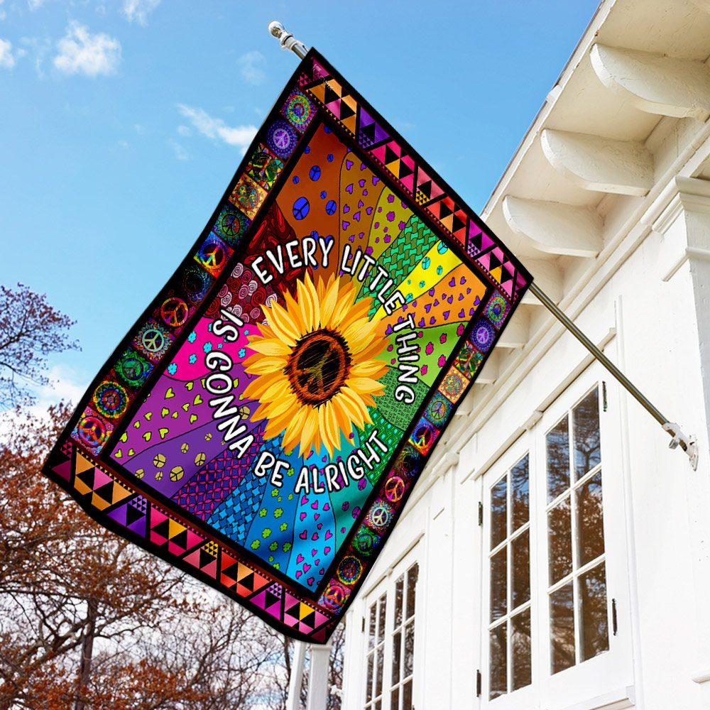 Hippie Sunflower. Every Little Thing Gonna Be Alright Flag