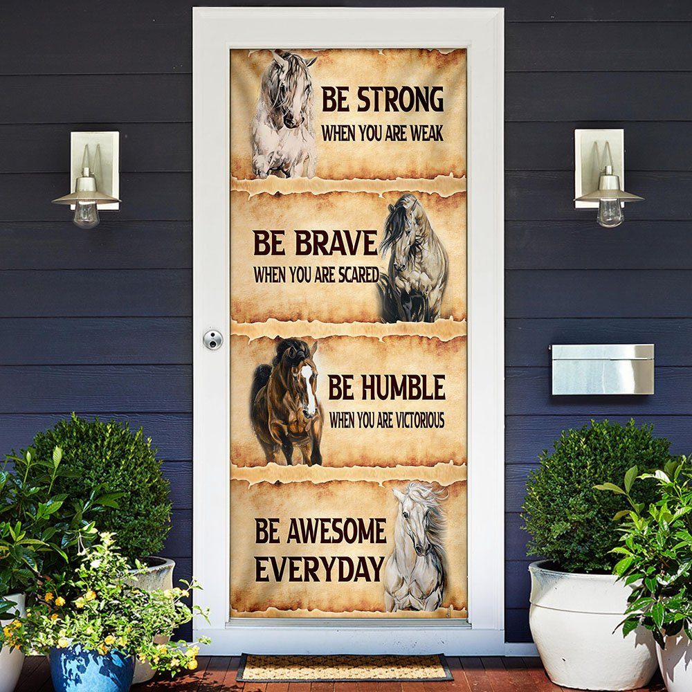 Horse. Be Awesome Everyday Door Cover