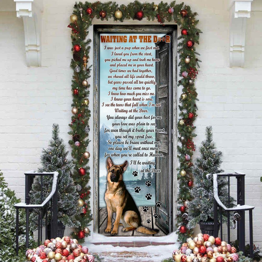I’ll Be Waiting At The Door. German Shepherd Door Cover