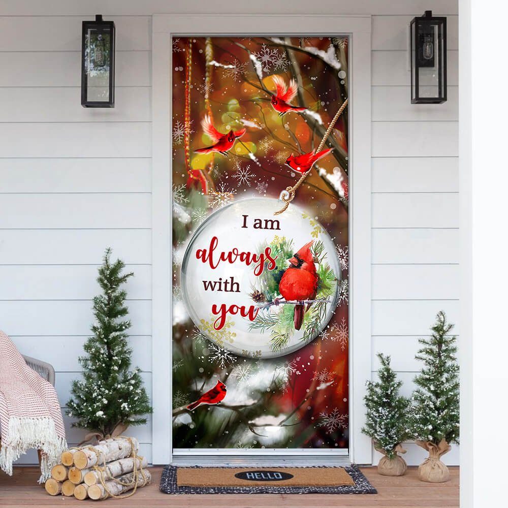 I'm Always With You Door Cover