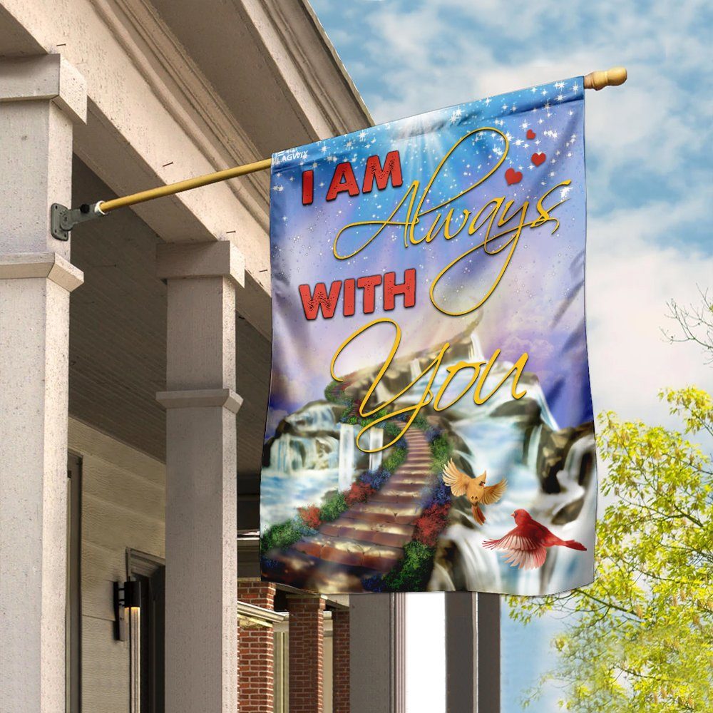 I Am Always With You Cardinal Heaven Flag