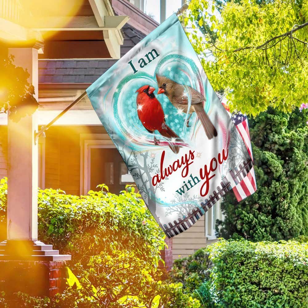 I Am Always With You Love In Heaven Flag