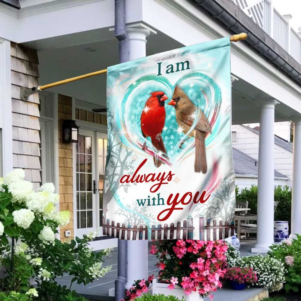 I Am Always With You Love In Heaven Flag