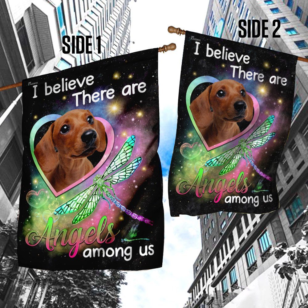 I Believe There Are Angels Among Us. Dachshund Dragonfly Flag I Believe There Are Angels Among Us. Dachshund Dragonfly Flag