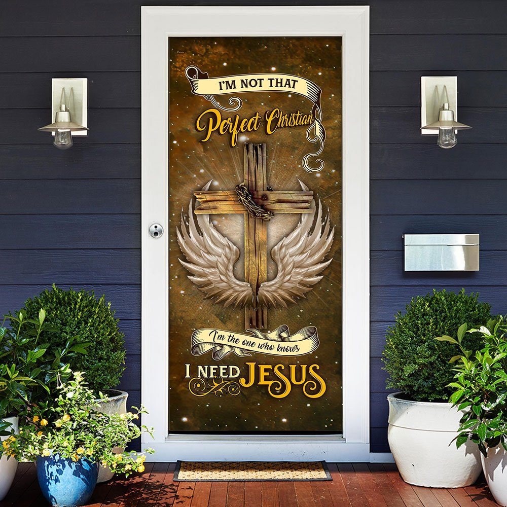 I Need Jesus Door Cover