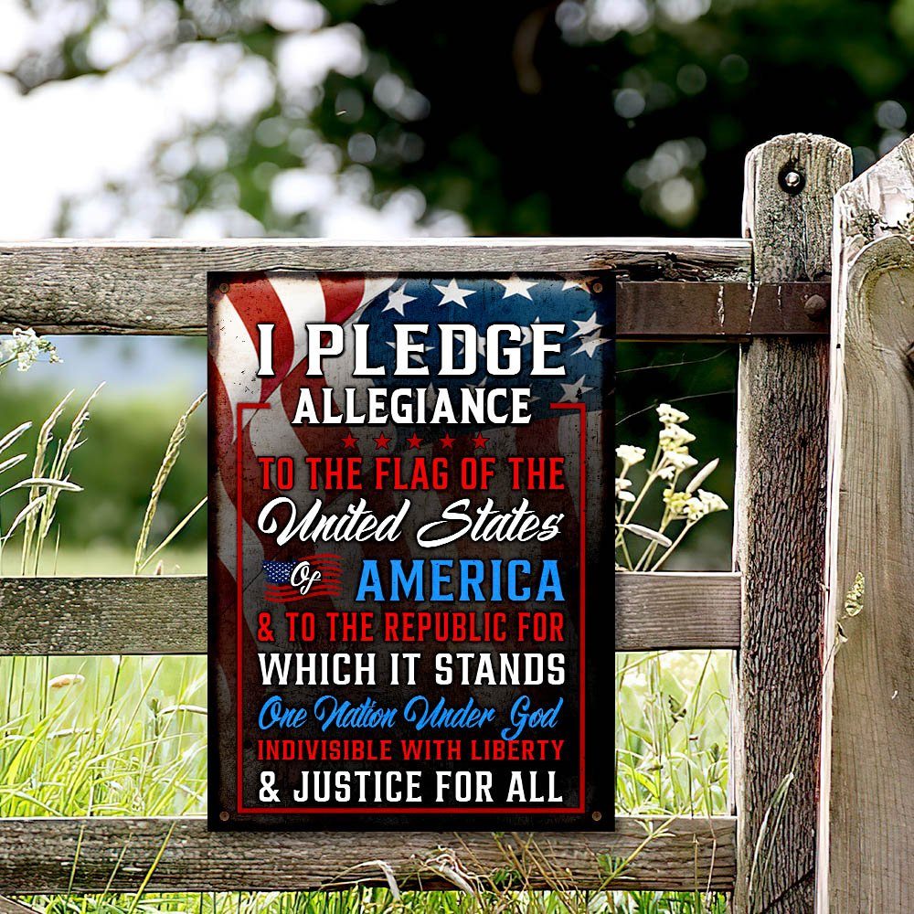 I Pledge Allegiance To The Flag Of The United States Of America Hanging Metal Sign MLH1714MS