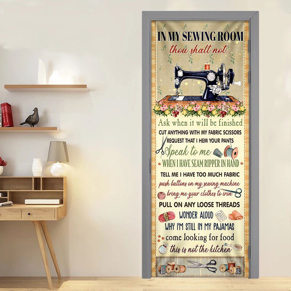 In My Sewing Room Door Cover