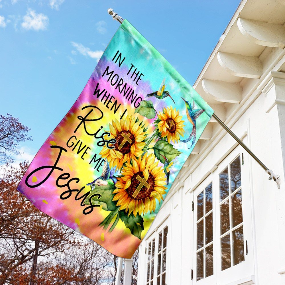 In The Morning When I Rise Give Me Jesus