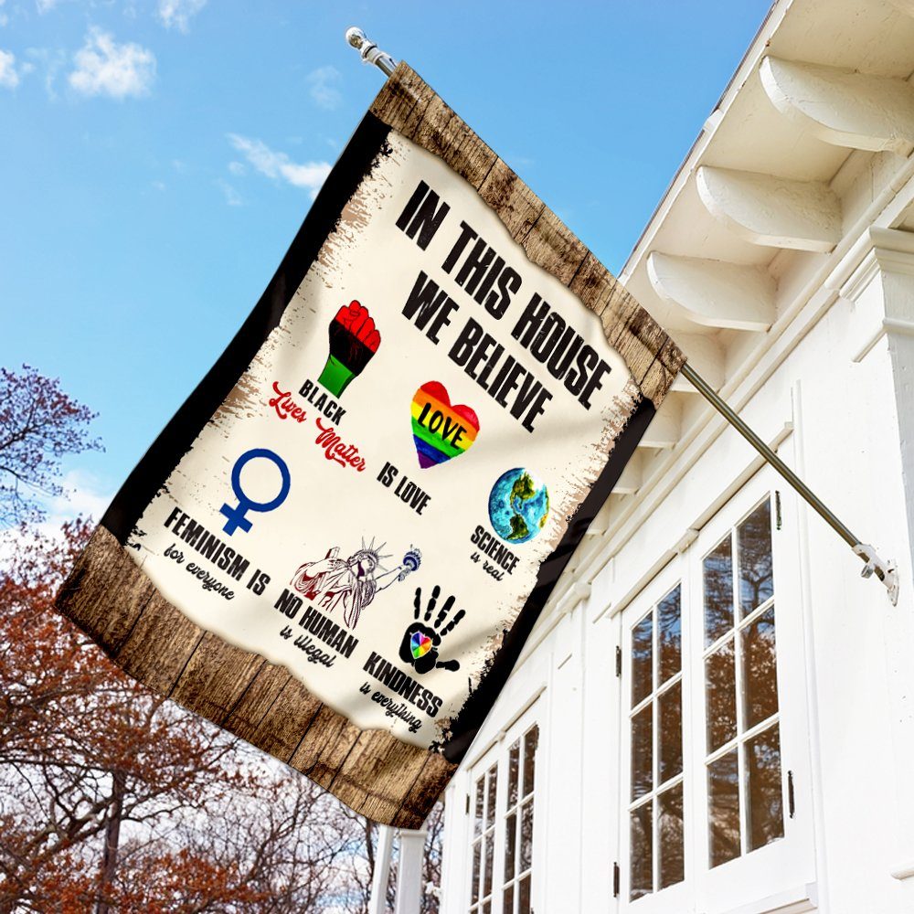 In This House We Believe Flag