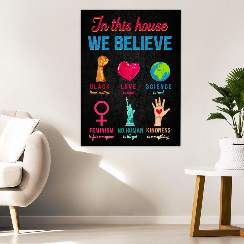 In This House We Believe Kindness Is Everything Hanging Metal Sign QNN01MS