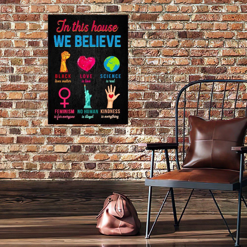 In This House We Believe Kindness Is Everything Hanging Metal Sign QNN01MS