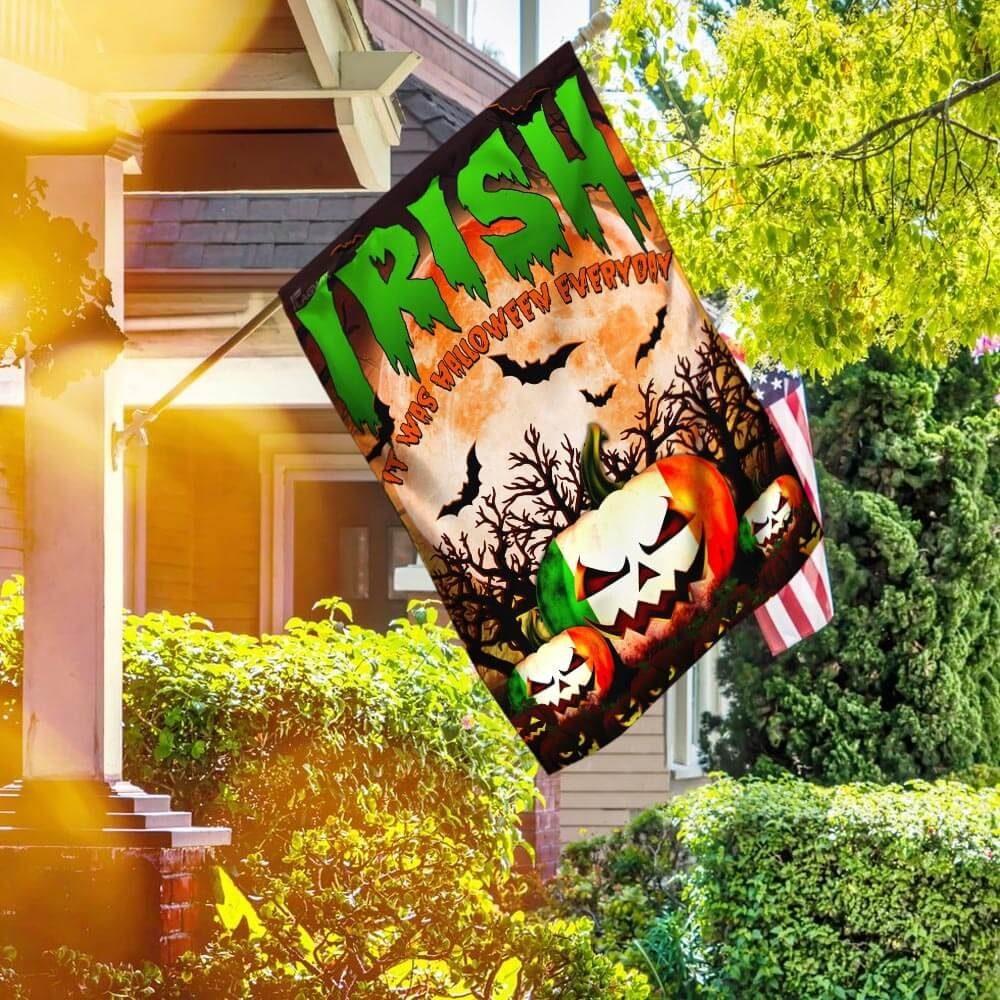 Irish. It Was Halloween Everyday Flag
