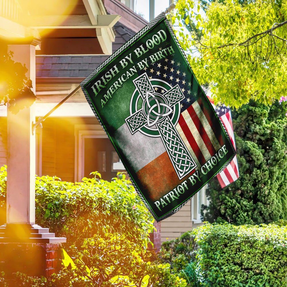 Irish By Blood American By Birth Patriot By Choice Flag