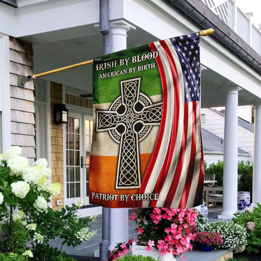 Irish By Blood American By Birth Patriot By Choice Flag