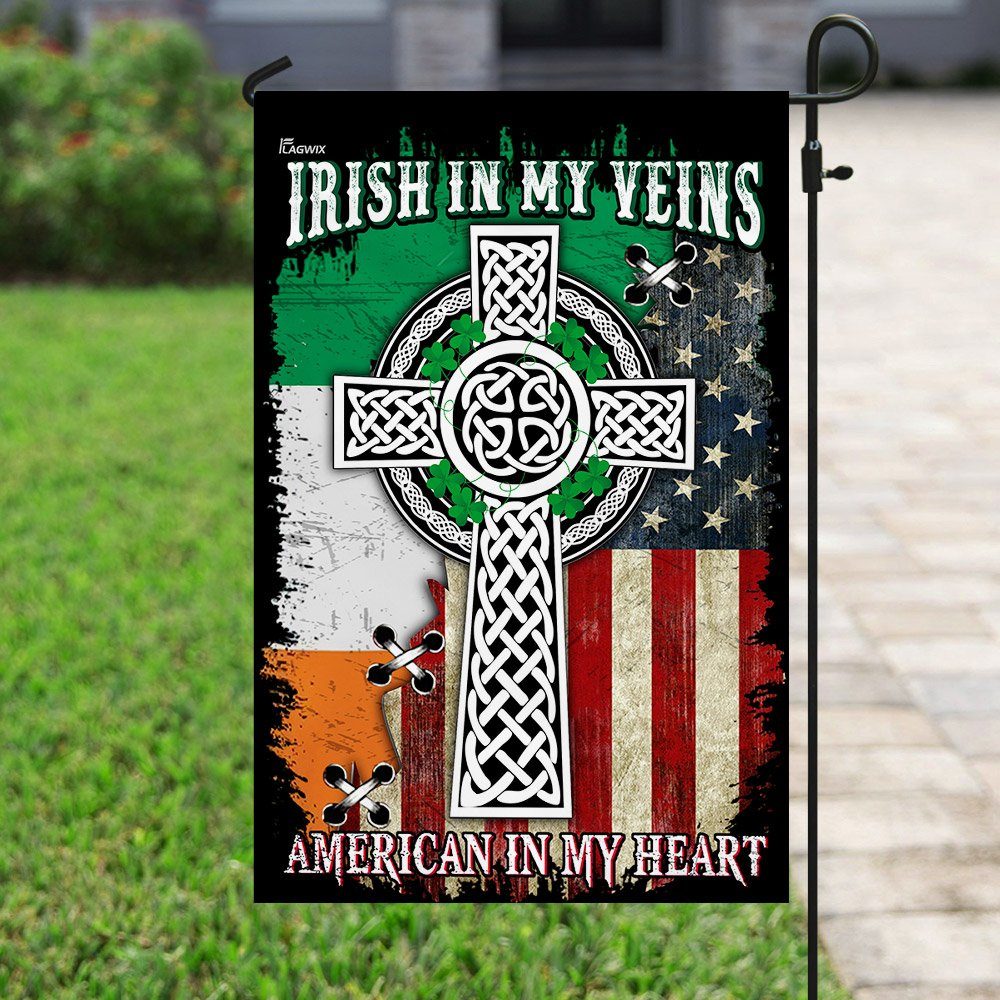 Irish In My Veins, American In My Heart. Celtic Knot Cross Flag Irish In My Veins, American In My Heart. Celtic Knot Cross Flag