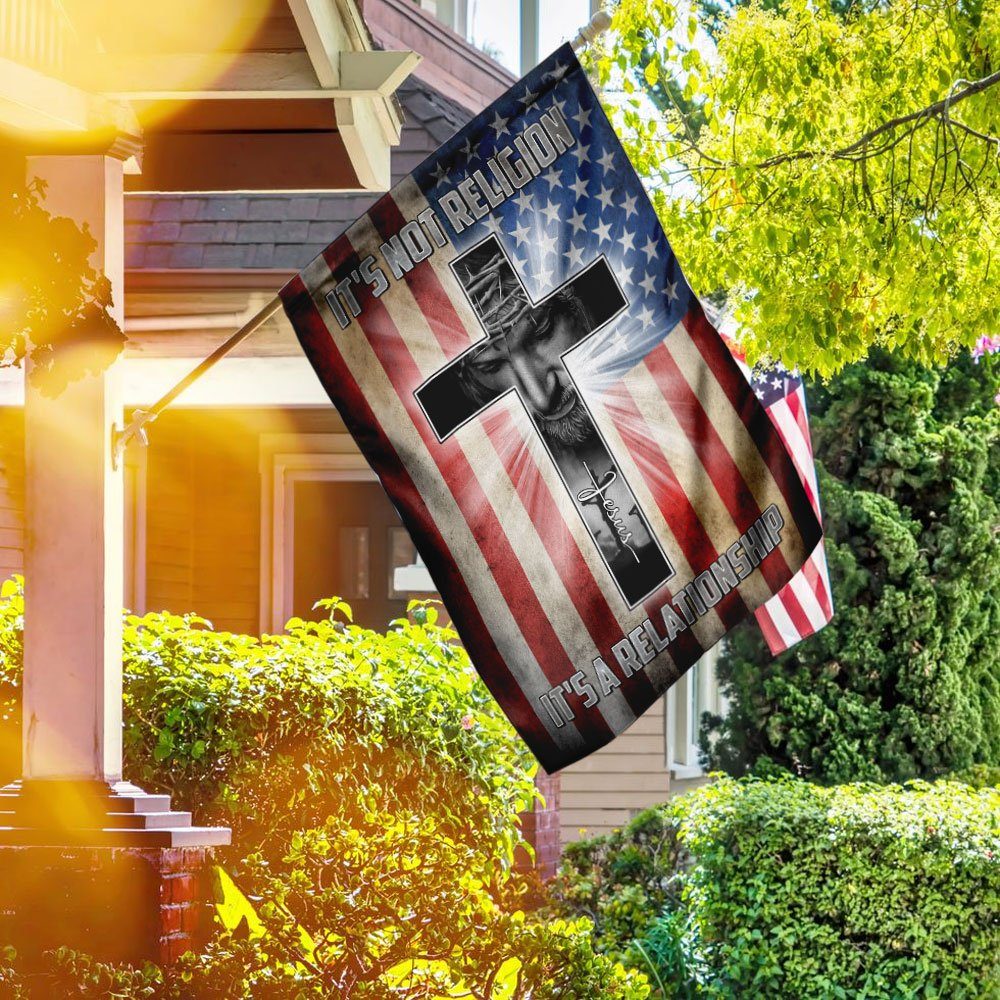 It's Not Religion It's A Relationship. Jesus Flag