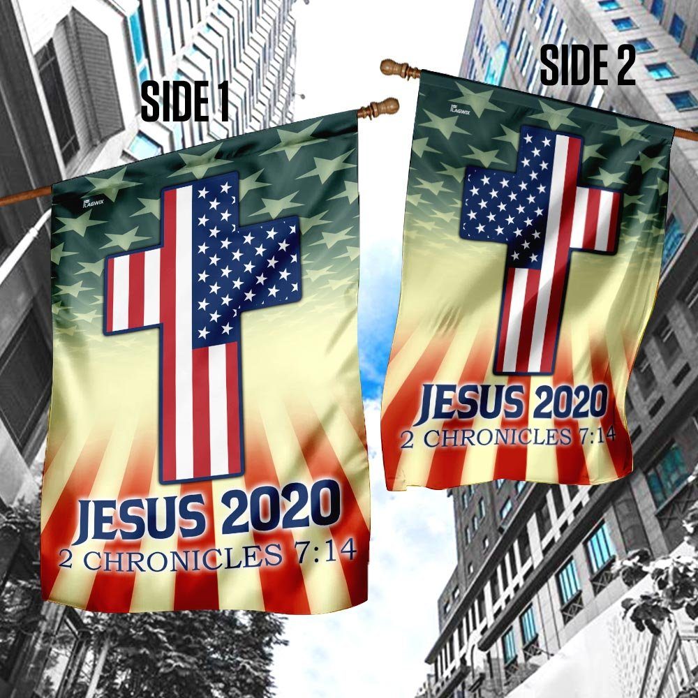Jesus 2020 2 Chronicles 7:14 Flag Jesus 2020 2 Chronicles 7:14 Flag