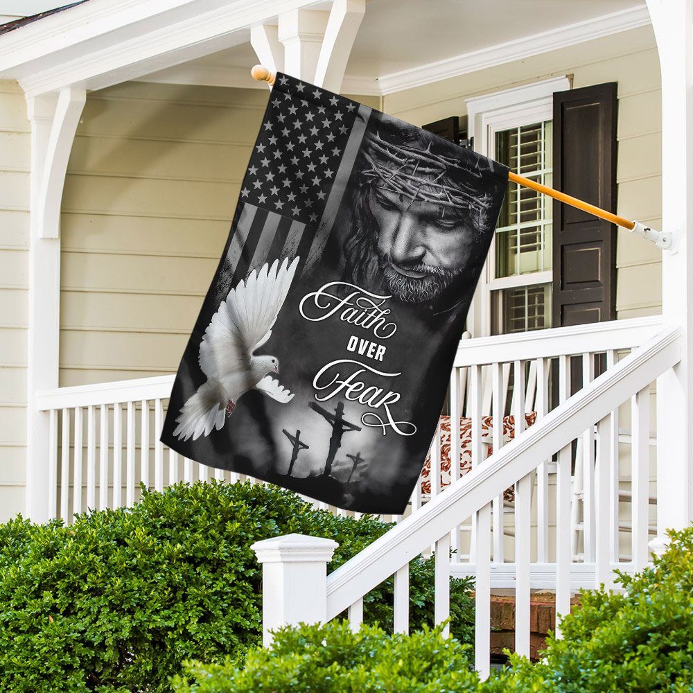 Jesus Faith Over Fear Holy Spirit Flag