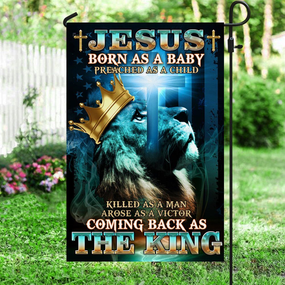 Jesus Flag Jesus Born As A Baby, Coming Back As The King TTN435F