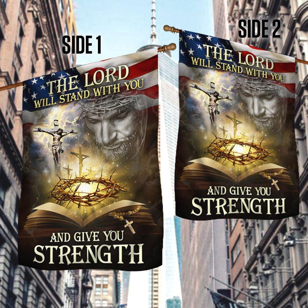 Jesus Flag The Lord Will Stand With You And Give You Strength ANL276F