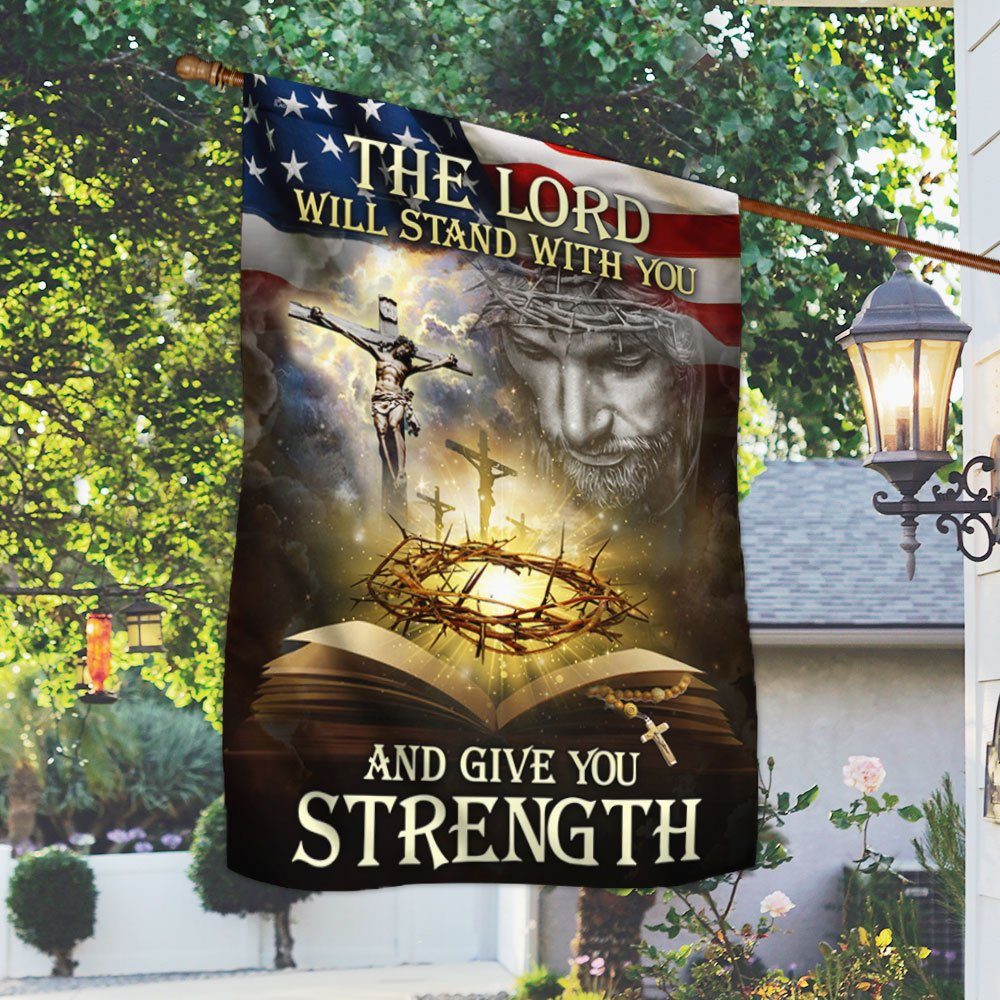 Jesus Flag The Lord Will Stand With You And Give You Strength ANL276F