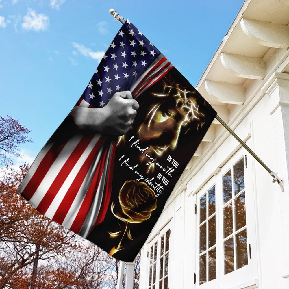 Jesus In You I Find My Worth My Identity American Flag