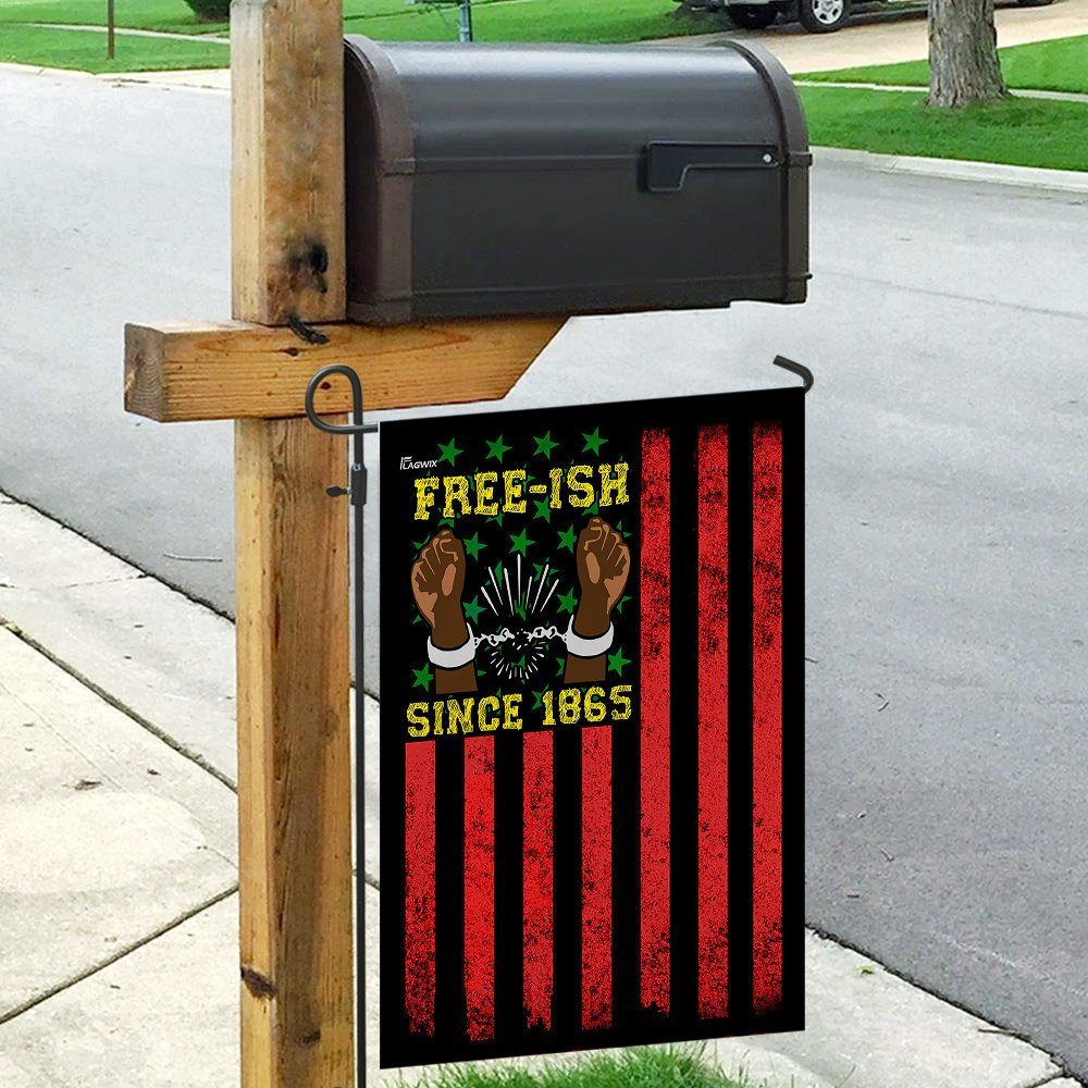 Juneteenth. Free-ish Since 1865 Flag Juneteenth. Free-ish Since 1865 Flag