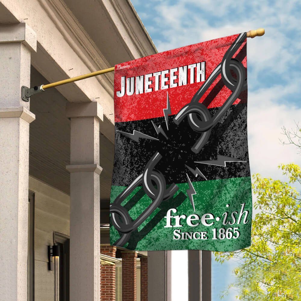 Juneteenth. Free-ish Since 1865 Flag