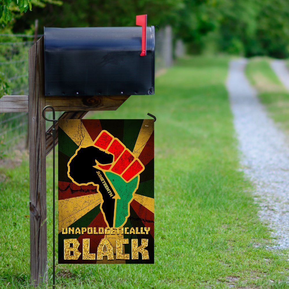 Juneteenth Unapologetically Black Flag Juneteenth Unapologetically Black Flag