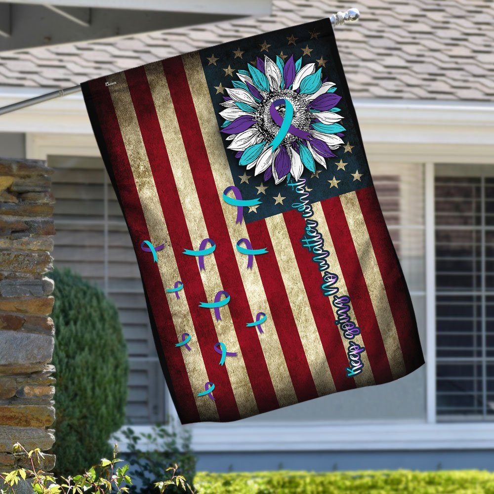 Keep Going No Matter What. Suicide Prevention Awareness Flag ANL120F